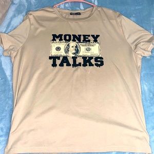 “Money Talks” Shirt